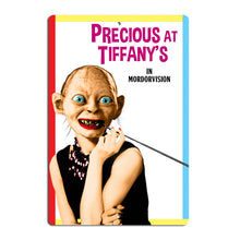 Load image into Gallery viewer, &quot;Precious At Tiffany&#39;s&quot; metal sign
