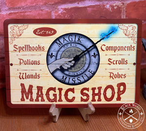 "Magik Missile" Magic Shop metal sign